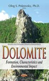 book Dolomite : formation, characteristics and environmental impact