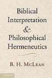 book Biblical interpretation and philosophical hermeneutics