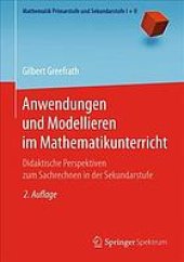 book Anwendungen und Modellieren im Mathematikunterricht: Didaktische Perspektiven zum Sachrechnen in der Sekundarstufe