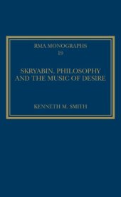 book Skryabin, Philosophy and the Music of Desire