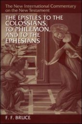 book The Epistles to the Colossians, to Philemon, and to the Ephesians