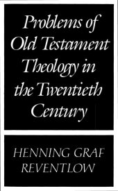 book Problems of Old Testament theology in the twentieth century