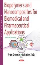 book Biopolymers and nanocomposites for biomedical and pharmaceutical applications