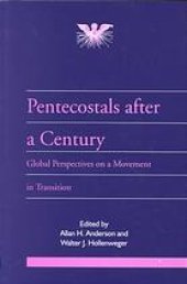 book Pentecostals after a century : global perspectives on a movement in transition