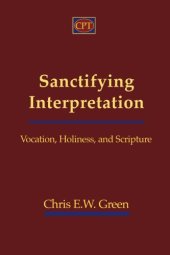 book Sanctifying Interpretation