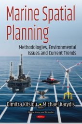 book Marine spatial planning : methodologies, environmental issues and current trends