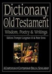 book Dictionary of the Old Testament : wisdom, poetry & writings