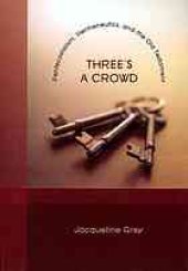 book Three’s a crowd : Pentecostalism, hermenutics, and the Old Testament