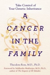 book A Cancer in the Family: Take Control of Your Genetic Inheritance