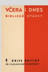 book Krise kritiky : Tři filologické vykřičníky