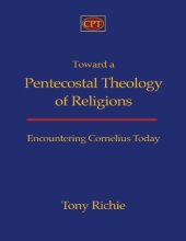 book Toward a Pentecostal theology of religions : encountering Cornelius today