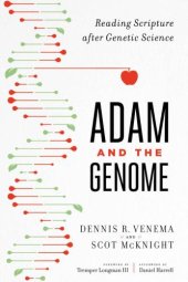 book Adam and the genome : reading scripture after genetic science