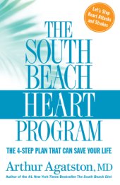 book The South Beach Heart Program The 4-Step Plan that Can Save Your Life (The South Beach Diet)