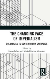 book The changing face of imperialism : colonialism to contemporary capitalism