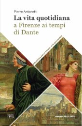 book La vita quotidiana a Firenze ai tempi di Dante