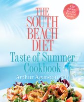 book The South Beach Diet Taste of Summer Cookbook