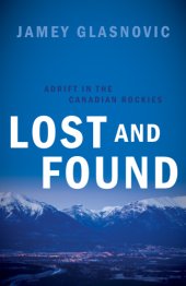 book Lost and Found: Adrift in the Canadian Rockies