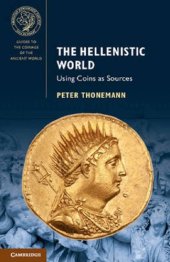 book The Hellenistic World: Using Coins as Sources