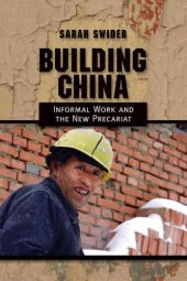 book Building China: Informal Work and the New Precariat