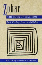 book Zohar: The Book of Splendor: Basic Readings from the Kabbalah