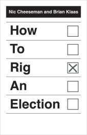 book How to Rig an Election