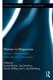 book Women in Magazines: Research, Representation, Production and Consumption