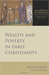 book Wealth and Poverty in Early Christianity