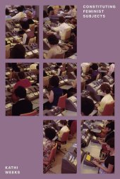 book Constituting Feminist Subjects