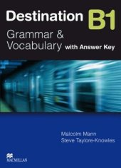 book MacMillan - Destination B1: Grammar And Vocabulary: [With Answer Key]