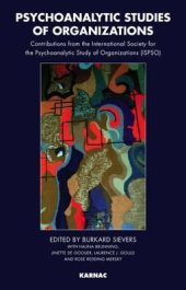 book Psychoanalytic Studies of Organizations: Contributions from the International Society for the Psychoanalytic Study of Organizations