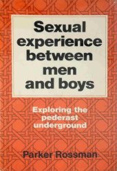 book Sexual Experience Between Men and Boys: Exploring the Pederast Underground