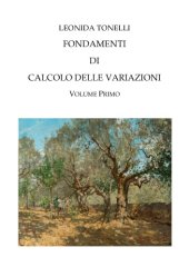 book Fondamenti di Calcolo delle Variazioni - Volume Primo