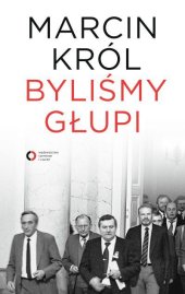 book Byliśmy głupi