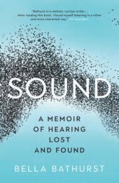 book Sound: A Memoir of Hearing Lost and Found