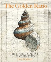 book The Golden Ratio: The Divine Beauty of Mathematics