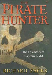 book The Pirate Hunter: The True Story of Captain Kidd