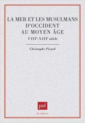 book La mer et les Musulmans d’Occident au Moyen Age VIII-XII siècle