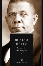 book Up from Slavery: An Autobiography (Annotated)