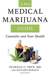 book The Medical Marijuana Guide: Cannabis and Your Health