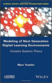 book Modeling of Next Generation Digital Learning Environments: Complex Systems Theory