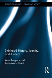 book Skinhead History, Identity, and Culture