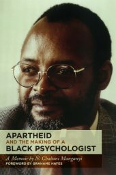 book Apartheid and the Making of a Black Psychologist: A Memoir