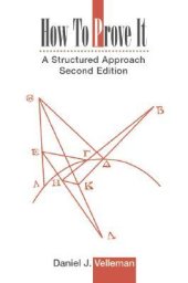 book How to Prove It: A Structured Approach