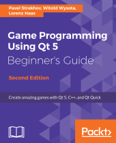 book Game Programming using Qt 5 Beginner’s Guide - Second Edition