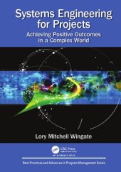 book Systems Engineering for Projects: Achieving Positive Outcomes in a Complex World