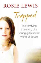 book Trapped: The Terrifying True Story of a Secret World of Abuse