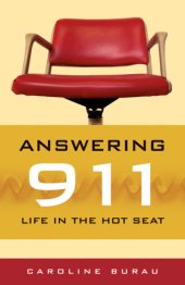 book Answering 911: Life in the Hot Seat