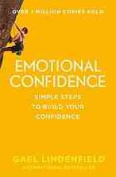 book Emotional confidence : [simple steps to build your confidence]