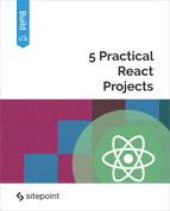 book 5 Practical React Projects