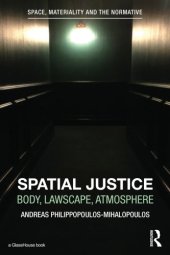 book Spatial Justice: Body, Lawscape, Atmosphere